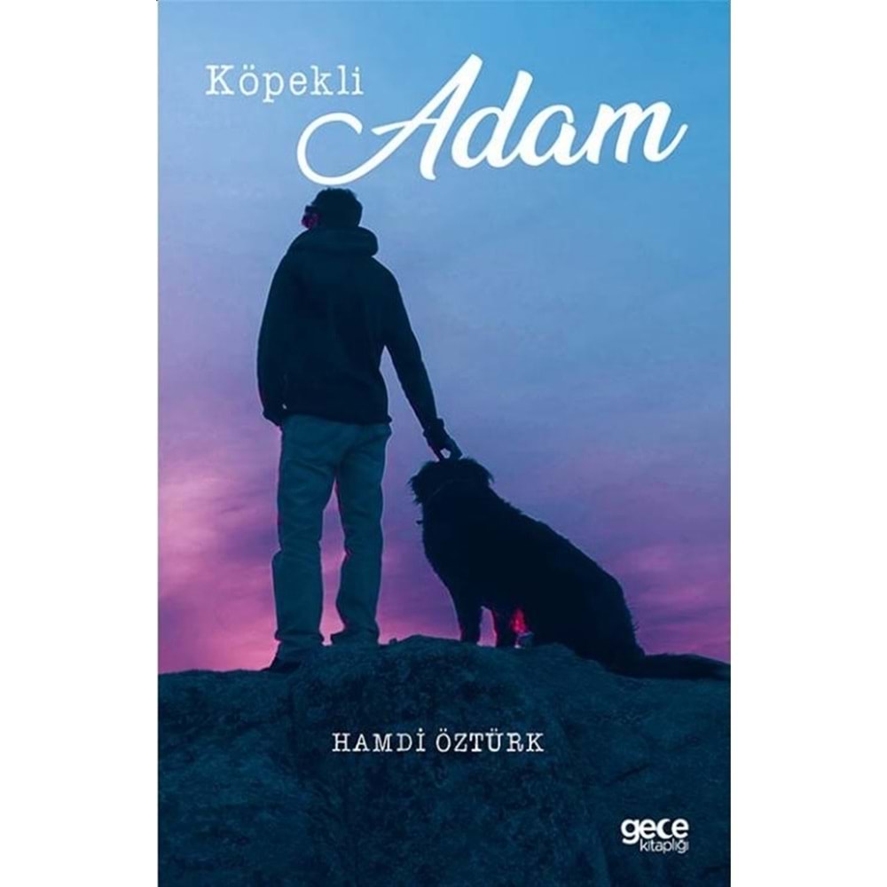 Köpekli Adam - Hamdi Öztürk
