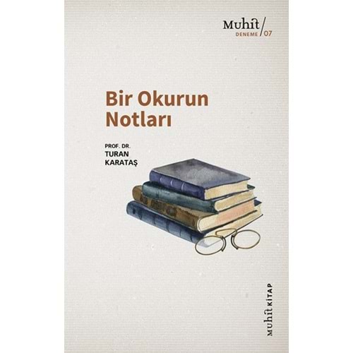 Muhit Kitap Bir Okurun Notları - Turan Karataş - Turan Karataş