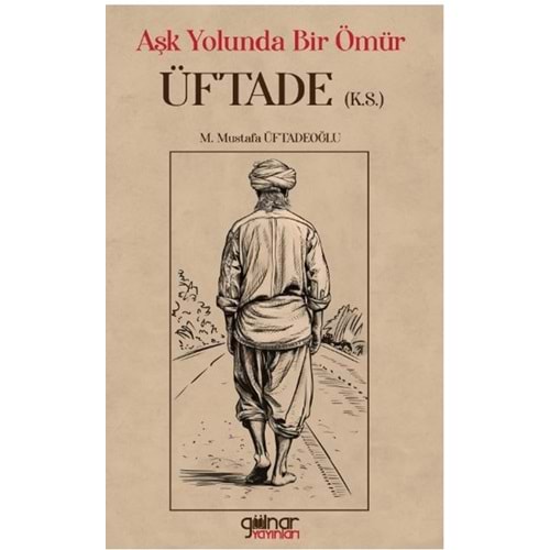 Aşk Yolunda Bir Ömür 