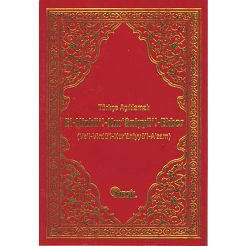 Türkçe Açıklamalı El-Hizbü'l Kur'aniyyü'l Ekber
