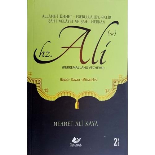 Hz. Ali (kerremalahü Vechehü) & Hayatı-davası-mücadelesi