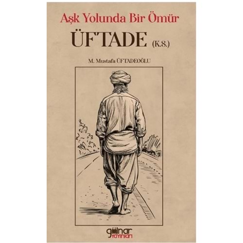 Aşk Yolunda Bir Ömür 