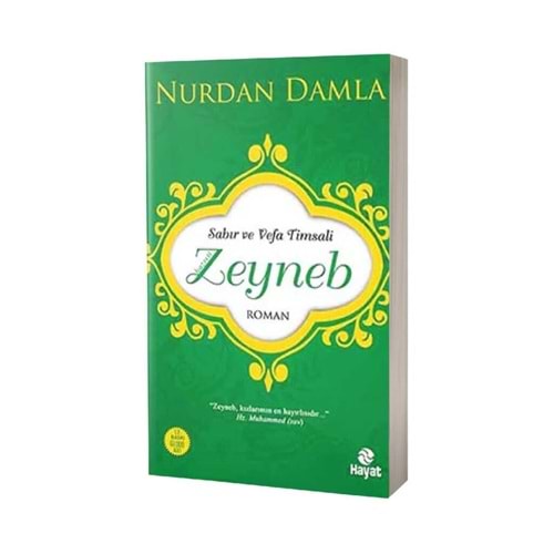 Sabır Ve Vefa Timsali Hz. Zeyneb