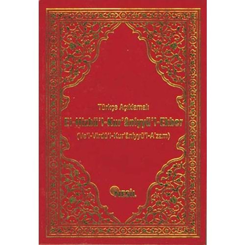 Türkçe Açıklamalı El-Hizbü'l Kur'aniyyü'l Ekber
