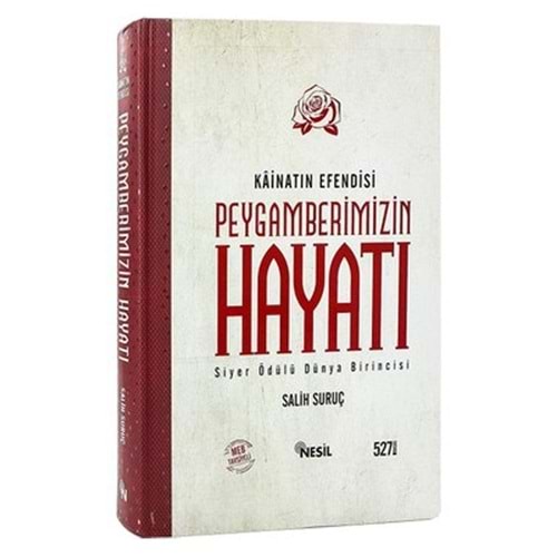 Kainatın Efendisi Peygamberimizin Hayatı